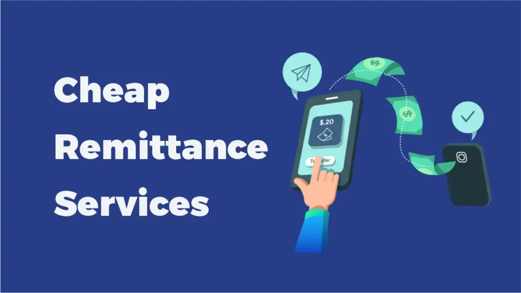 Cheap Remittance Services