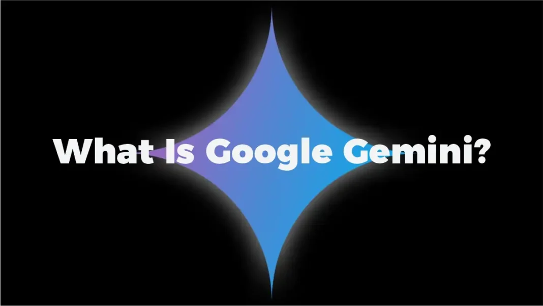 What Is Google Gemini ?
