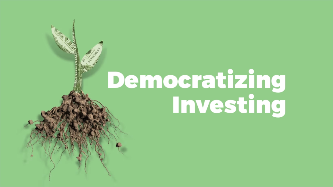 Democratizing Investing