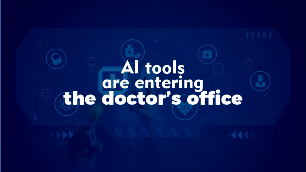 AI tools are entering the doctor’s office AI Tools Are Entering the Doctor’s Office - Here’s How Medicine Is Changing Forever