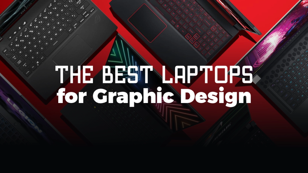 The Best Laptops for Graphic Design