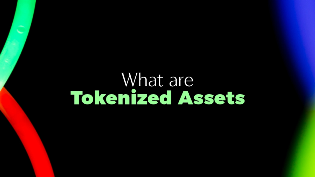 What are Tokenized Assets