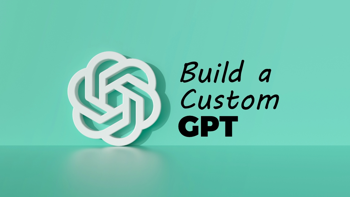 Build a Custom GPT for Your Personal Brand (Step-by-Step Guide 2026)