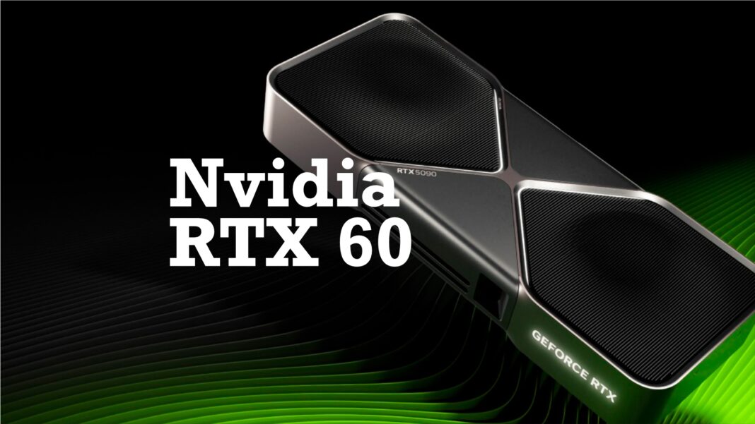 Nvidia RTX 60