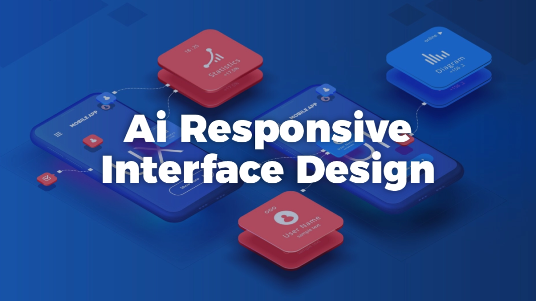 Ai Responsive Interface Design