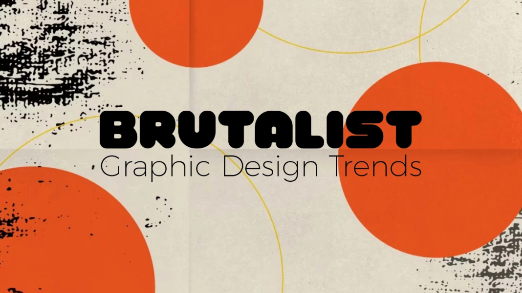 Brutalist Graphic Design Trends